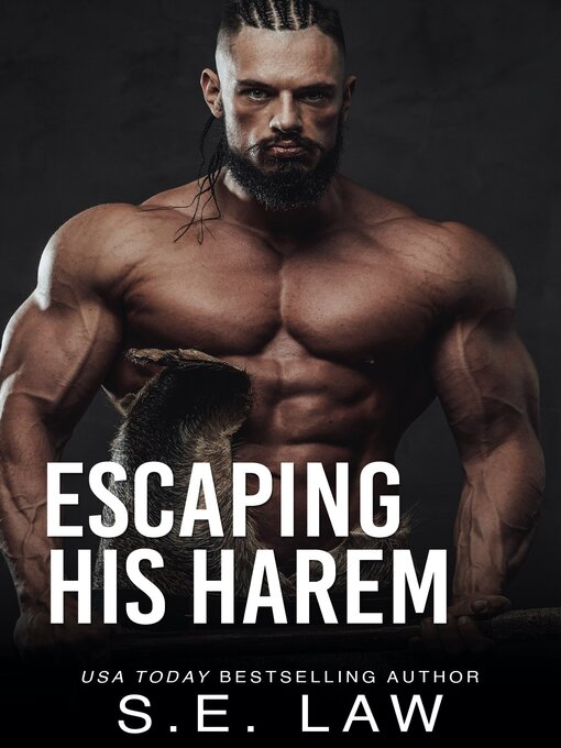 Title details for Escaping His Harem by S.E. Law - Available